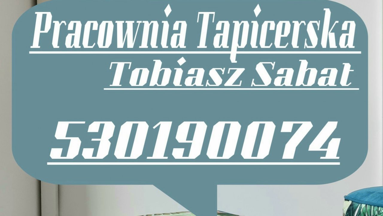 Pracownia Tapicerska Tobiasz Sabat 