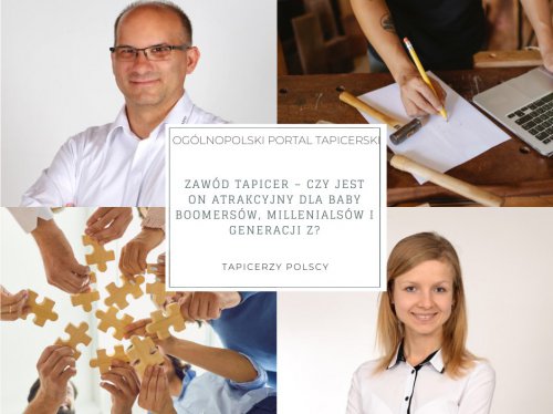 Zawód tapicer – czy jest on atrakcyjny dla baby boomersów, millenialsów i generacji Z?