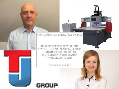 „Naszym szefem jest Klient, a wolni ludzie pracują lepiej”—Dowiedz się, co ma do zaoferowania hurtownia tapicerska TREND
