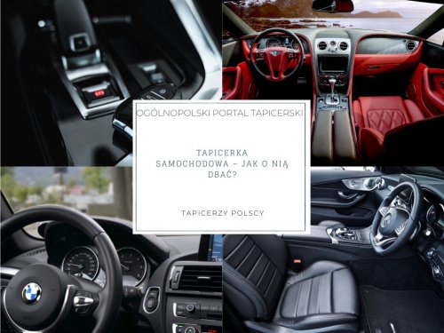 Tapicerka samochodowa – jak o nią dbać?