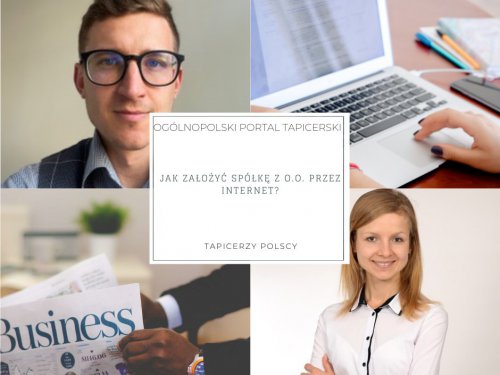 Jak założyć spółkę z o.o. przez Internet?