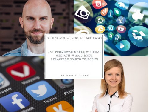 Jak promować markę w social mediach w 2023 roku i dlaczego warto to robić?
