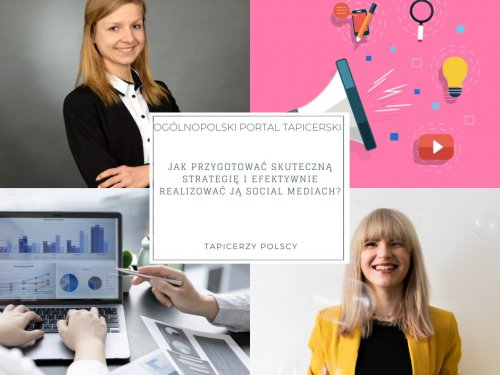 Jak przygotować skuteczną strategię i efektywnie realizować ją w social mediach?