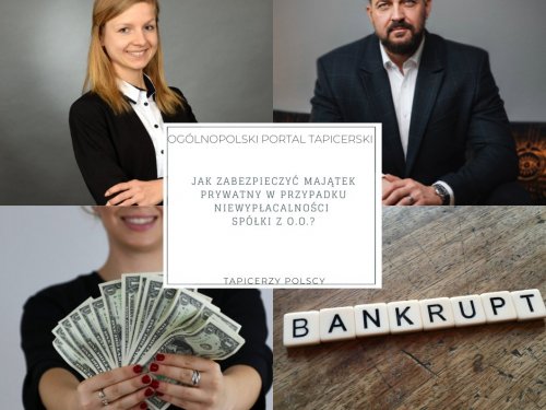 Jak zabezpieczyć majątek prywatny w przypadku niewypłacalności spółki z o.o.?