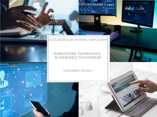 Nowoczesne technologie w rzemiośle tapicerskim