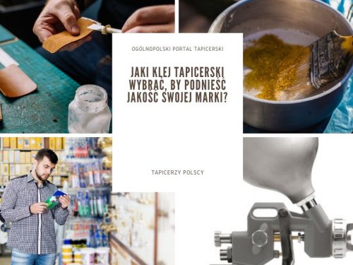 Jaki klej tapicerski wybrać, by podnieść jakość swojej marki?