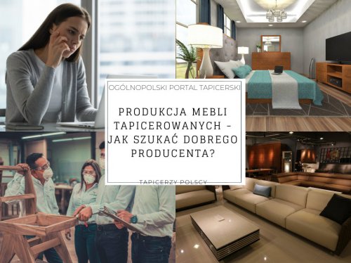 Produkcja mebli tapicerowanych – jak szukać dobrego producenta?