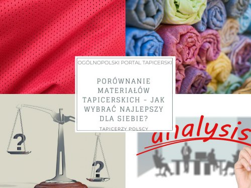 Porównanie materiałów tapicerskich – jak wybrać najlepszy dla nas?