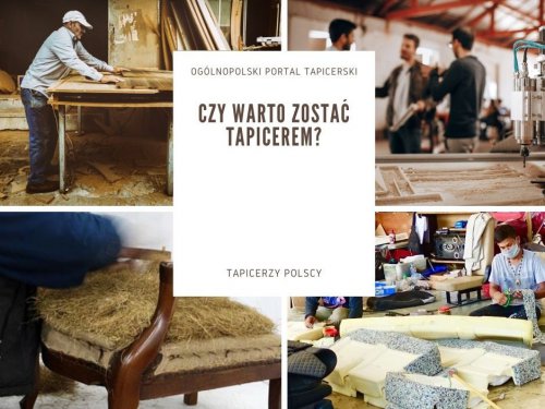 Czy warto zostać tapicerem?